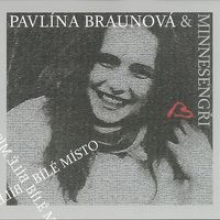 Minnesengři - Bílé místo